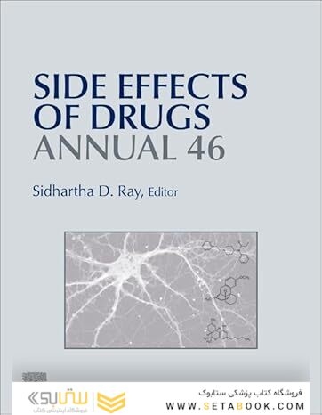 Side Effects of Drugs Annual (Volume 46) 1st Edition