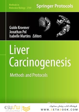 Liver Carcinogenesis: Methods and Protocols (Methods in Molecular Biology)