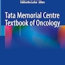 Tata Memorial Centre Textbook of Oncology 2024th Edition