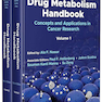 Drug Metabolism Handbook: Concepts and Applications in Cancer Research 2nd Edition