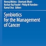Synbiotics for the Management of Cancer 2023rd Edition
