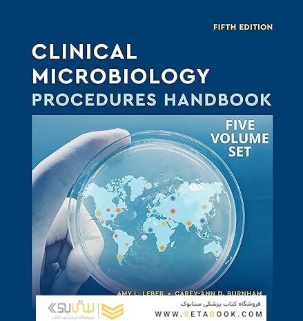 Clinical Microbiology Procedures Handbook, Multi-Volume (ASM Books) 5th Edition