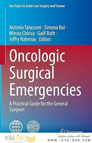 Oncologic Surgical Emergencies: A Practical Guide for the General Surgeon