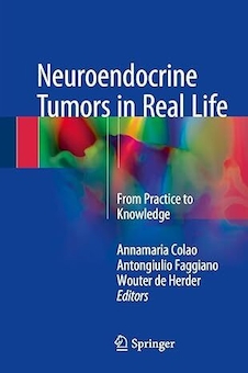 عکس Neuroendocrine Tumors in Real Life: From Practice to Knowledge 1st ed