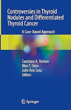 عکس Controversies in Thyroid Nodules and Differentiated Thyroid Cancer: A Case-Based Approach 1st ed