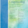 Ostergard’s Textbook of Urogynecology: Female Pelvic Medicine & Reconstructive Surgery Seventh Edition
