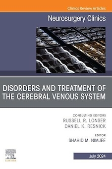 عکس Disorders and Treatment of the Cerebral Venous System, An Issue of Neurosurgery Clinics of North America