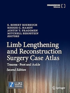 عکس Limb Lengthening and Reconstruction Surgery Case Atlas: Trauma • Foot and Ankle Second Edition