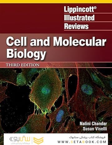 Lippincott Illustrated Reviews: Cell and Molecular Biology