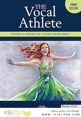 The Vocal Athlete, Third Edition