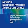 Metabolic Dysfunction-Associated Steatotic Liver Disease: Prevalence, research insights and the future directions