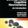 Developmental Cognitive Neuroscience: An Introduction 5th Edition