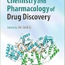 Chemistry and Pharmacology of Drug Discovery 1st Edition