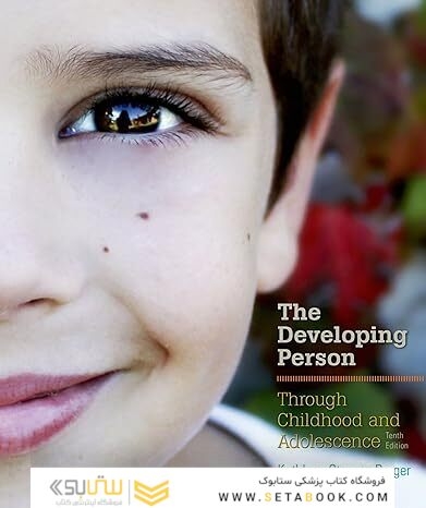 Developing Person Through Childhood and Adolescence Tenth Edition