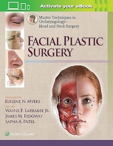عکس Master Techniques in Otolaryngology - Head and Neck Surgery: Facial Plastic Surgery