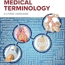 Medical Terminology: A Living Language 8th Edition