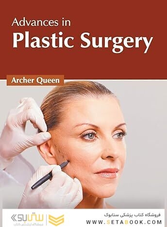 Advances in Plastic Surgery