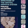 Infections of the Central Nervous System: Pathology and Genetics (International Society of Neuropathology Series) 1st Edition