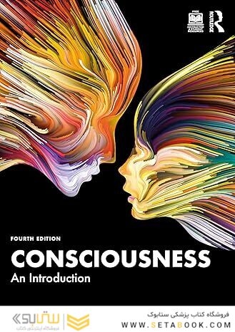 Consciousness: An Introduction 4th Edition