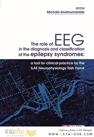 The role of EEG in the diagnosis and classification of the epilepsy syndromes: tool for clinical practice by the ILAE Neurophysiology Task Force