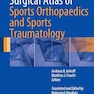 Surgical Atlas of Sports Orthopaedics and Sports Traumatology