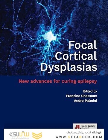 Focal Cortical Dysplasias: New advances for curing epilepsy