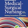 Davis Advantage for Medical-Surgical Nursing: Making Connections to Practice Third Edition