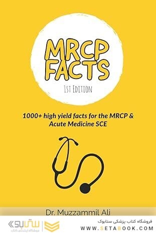 MRCP Facts: 1000+ high yield facts for the MRCP & Acute Medicine SCE exams