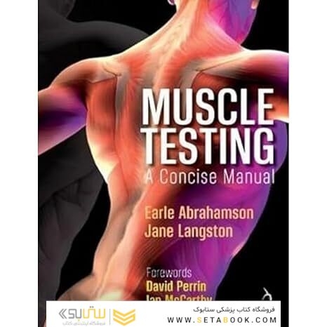 Muscle Testing: A Concise Manual 1st Edition