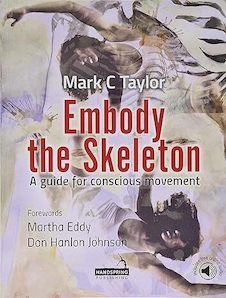 عکس Embody the Skeleton: A Guide for Conscious Movement