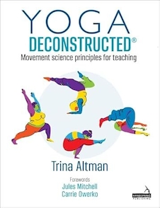 عکس Yoga Deconstructed: Movement Science Principles for Teaching