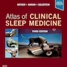 Atlas of Clinical Sleep Medicine 3rd Edition