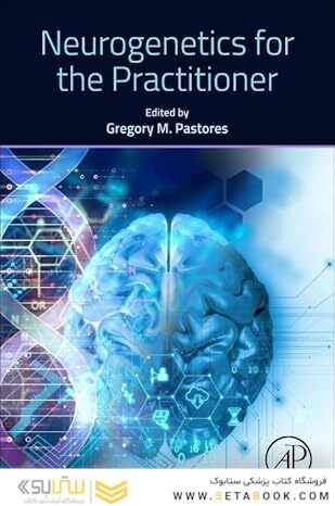 Neurogenetics for the Practitioner 1st Edition