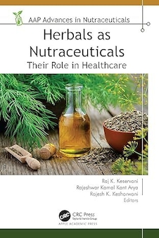 عکس Herbals as Nutraceuticals: Their Role in Healthcare (AAP Advances in Nutraceuticals) 1st Edition