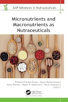 عکس Micronutrients and Macronutrients as Nutraceuticals (AAP Advances in Nutraceuticals)