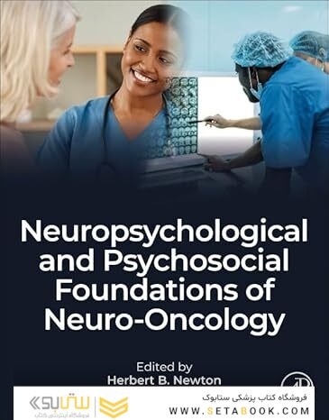 Neuropsychological and Psychosocial Foundations of Neuro-Oncology 1st Edition
