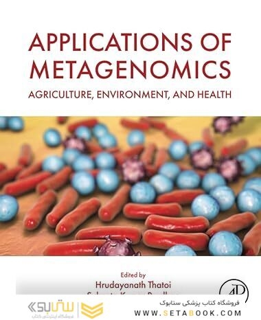 Applications of Metagenomics: Agriculture, Environment, and Health 1st Edition
