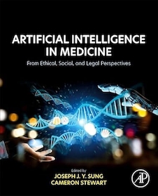 عکس Artificial Intelligence in Medicine: From Ethical, Social, and Legal Perspectives 1st Edition