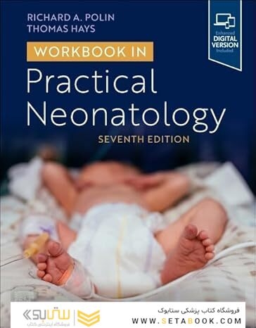 Workbook in Practical Neonatology 7th Edition