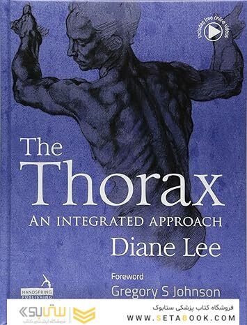The Thorax: An Integrated Approach 1st Edition