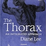 The Thorax: An Integrated Approach 1st Edition