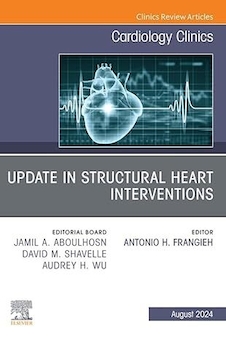 عکس Update in Structural Heart Interventions, An Issue of Cardiology Clinics