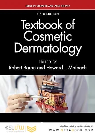 Textbook of Cosmetic Dermatology (Series in Cosmetic and Laser Therapy) 6th Edition