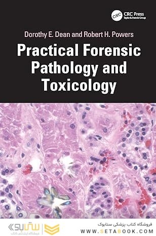Practical Forensic Pathology and Toxicology 1st Edition