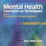 Mental Health Concepts and Techniques for the Occupational Therapy Assistant 5th Edition