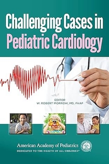 عکس Challenging Cases in Pediatric Cardiology 1st Edition