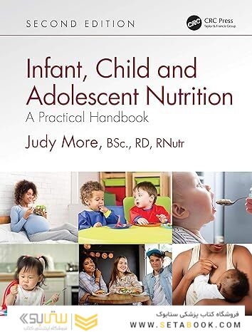 Infant, Child and Adolescent Nutrition: A Practical Handbook 2nd Edition