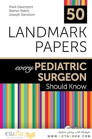 50 Landmark Papers every Pediatric Surgeon Should Know