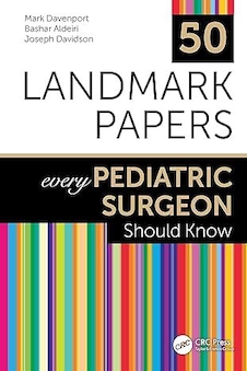 عکس 50 Landmark Papers every Pediatric Surgeon Should Know