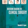Decision Making in Clinical Surgery